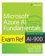 Exam Ref AI-900 Microsoft Azure AI Fundamentals