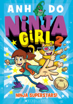 Ninja Superstars! (Ninja Girl 2) Ninja Superstars! (Ninja Girl 2)