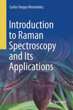 Introduction to Raman Spectroscopy and Its Applications