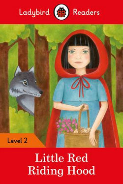 Ladybird Readers Level 2 - Little Red Riding Hood (ELT Graded Reader)