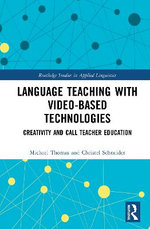 Language Teaching with Video-Based Technologies