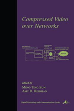 Compressed Video Over Networks Compressed Video Over Networks