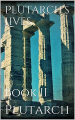 Plutarch's Lives. Book II
