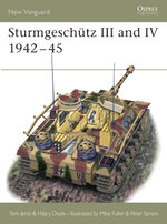 Sturmgeschuetz III and IV 1942-45