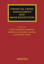 Financial Crisis Management and Bank Resolution