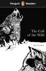Penguin Readers Level 2: the Call of the Wild