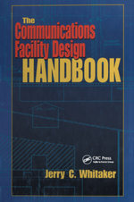The Communications Facility Design Handbook