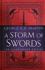 A Storm of Swords: the Illustrated Edition