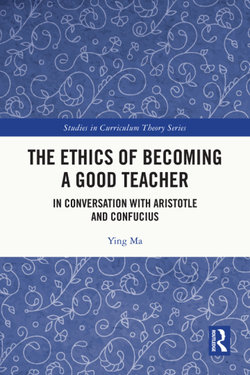 The Ethics of Becoming a Good Teacher The Ethics of Becoming a Good Teacher