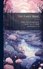 The Fairy Ring The Fairy Ring