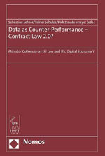 Data as Counter-Performance - Contract Law 2.0?