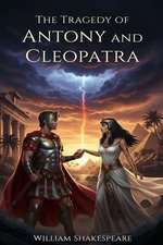 The Tragedy of Antony and Cleopatra