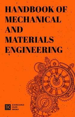 Handbook of Mechanical and Materials Engineering