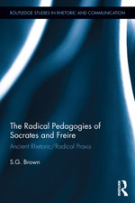 The Radical Pedagogies of Socrates and Freire
