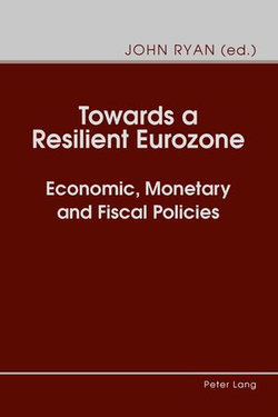 Towards a Resilient Eurozone Towards a Resilient Eurozone
