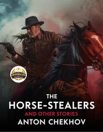 The Horse-Stealers and Other Stories