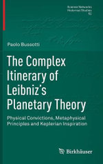 The Complex Itinerary of Leibniz's Planetary Theory