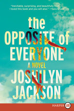The Opposite of Everyone