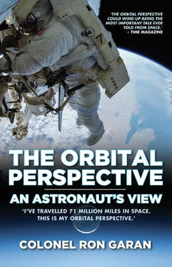 The Orbital Perspective - An Astronaut's View The Orbital Perspective - An Astronaut's View