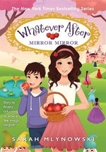 Mirror Mirror (Whatever After #17)