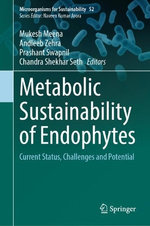 Metabolic Sustainability of Endophytes
