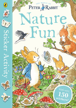 Peter Rabbit: Nature Fun Sticker Activity Book