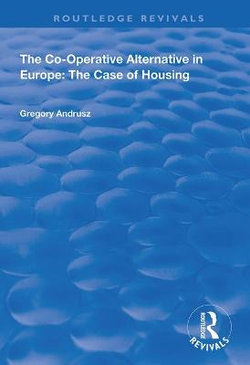 The Co-operative Alternative in Europe The Co-operative Alternative in Europe