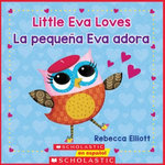 Little Eva Love / La peque単a Eva adora (Bilingual)