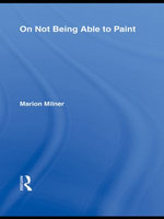 On Not Being Able to Paint