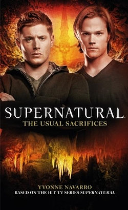 Supernatural: the Usual Sacrifices