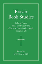 Prayer Book Studies Volume Seven