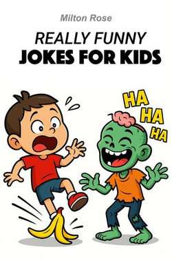 Really Funny Jokes For Kids
