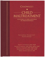 Chadwick’s Child Maltreatment 4e, Volume 3