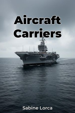 Aircraft Carriers
