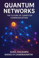 Quantum Networks: The Future of Computer Communication