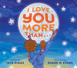 I Love You More Than ...