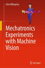 Mechatronics Experiments with Machine Vision