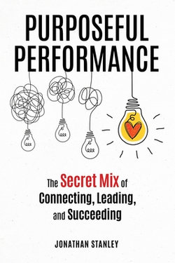 Purposeful Performance