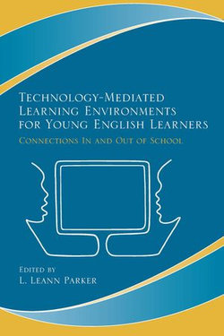 Technology-Mediated Learning Environments for Young English Learners