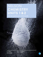 Nelson Chemistry Units 1 & 2 for the Australian Curriculum (Student Book with 4 Access Codes)