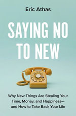 Saying No to New
