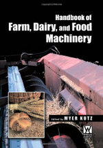 Handbook of Farm, Dairy and Food Machinery