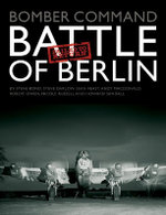 Bomber Command: Battle of Berlin Failed to Return