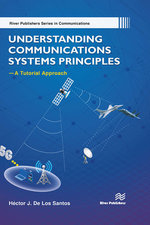 Understanding Communications Systems Principles-A Tutorial Approach
