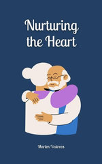 Nurturing the Heart