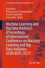 Machine Learning and Big Data Analytics (Proceedings of International Conference on Machine Learning and Big Data Analytics (ICMLBDA) 2021)