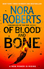 Chronicles of The One : Of Blood and Bone