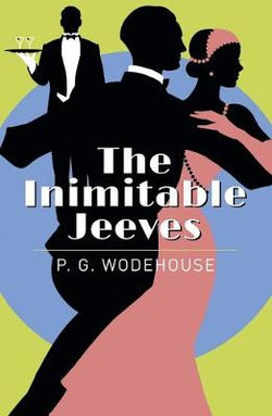 The Inimitable Jeeves The Inimitable Jeeves