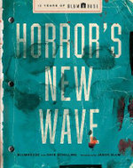 Horror's New Wave Horror's New Wave
