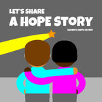 Let's Share a Hope Story